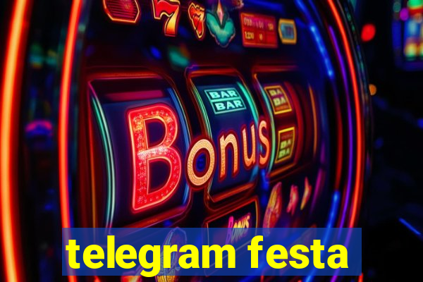 telegram festa